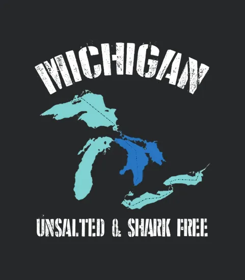 Michigan Unsalted Andampampamp Shark Free Funny Great Lakes
