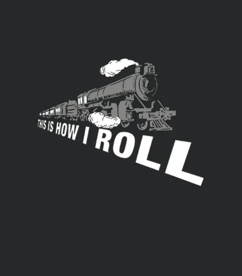 Model Trains This Is How I Roll