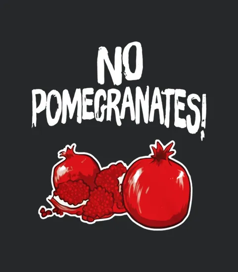 No Pomegranates Funny Teacher Meme