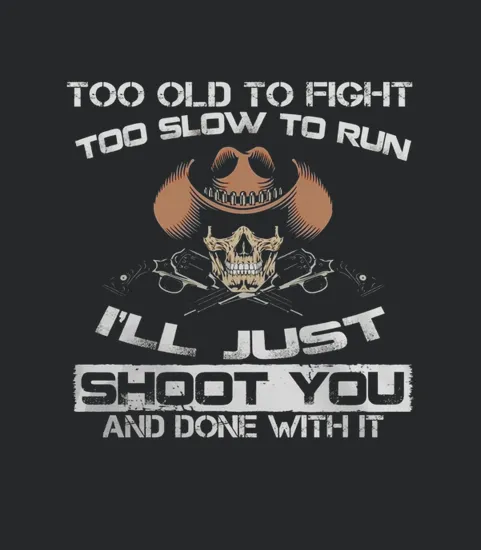 Old Man With Gun T Funny American Gun Quotes Black Women B075pzzf4v 1