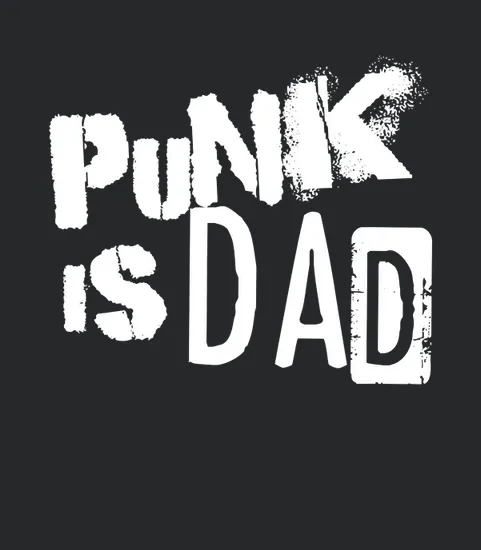 Punk Is Dad