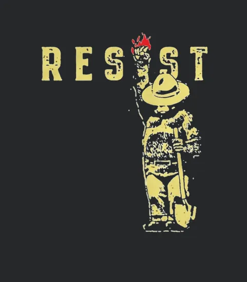 Resist National Parks And Forest Service