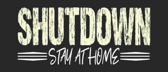 Shutdown Stay At Home