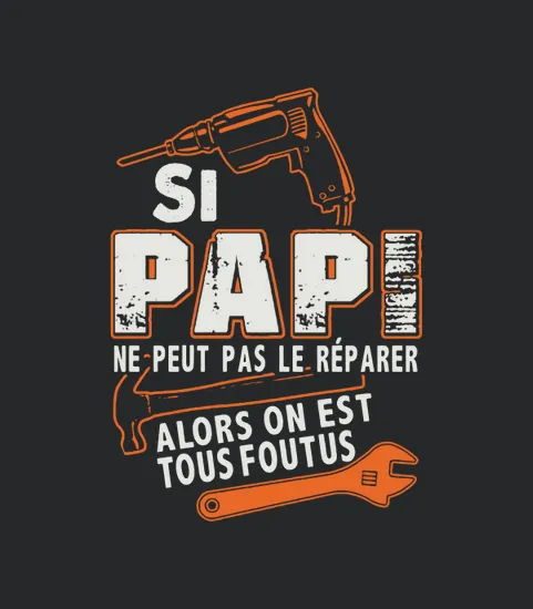 Si Papi Ne Peut Pas Le Reparer