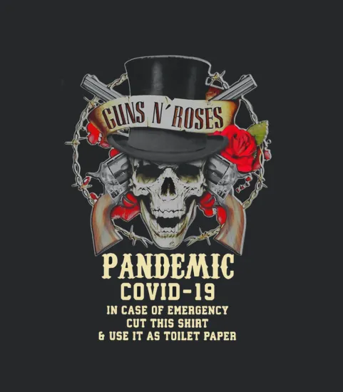 Skull Guns Roses Pandemic Covid 19 In Case Of Emergency Cut This