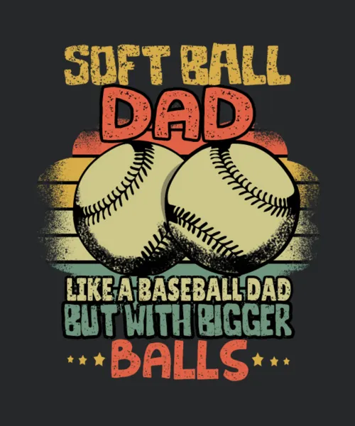 Softball Dad Baseball Funny Softball Player Coach