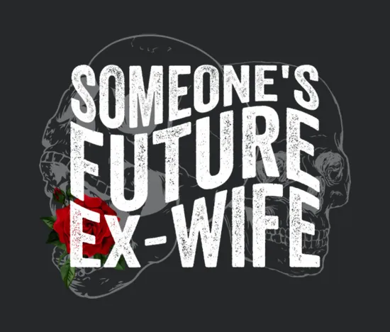 Someones Future Ex Wife