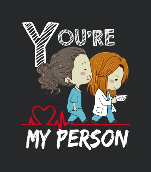 You Re My Person