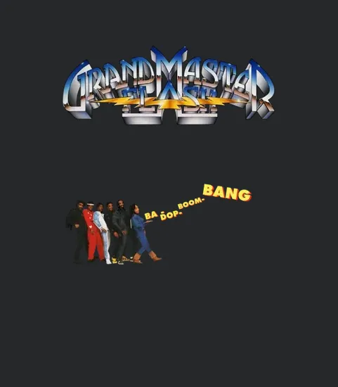 Grandmaster Flash Andamp The Furious Five Ba Dop Boom Bang