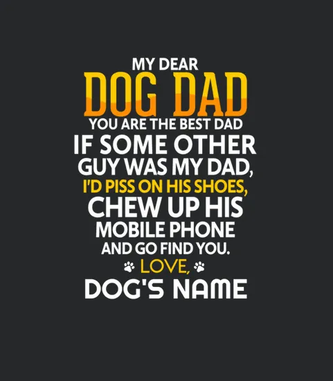 Dear Dog Dad Custom