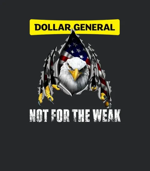 Dollar General Eagle Not For The Weak