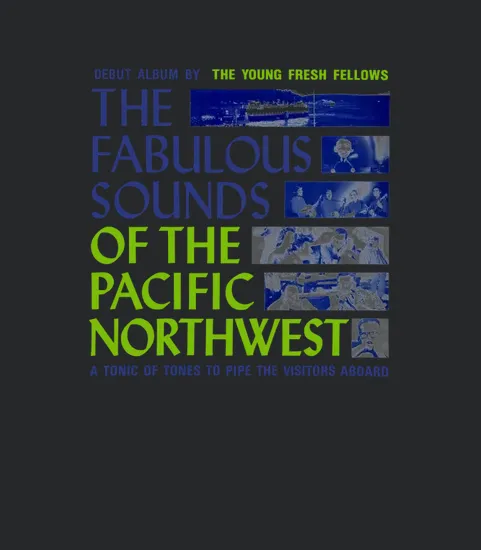 Rk80s The Young Fresh Fellows The Fabulous Sounds Of The Pacific Northwest