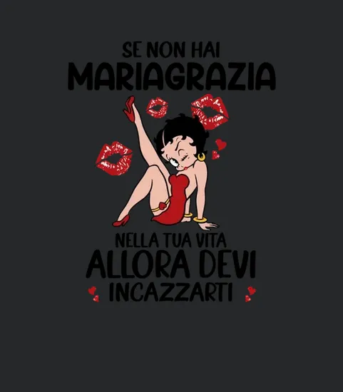 Se Non Hai Mariagrazia