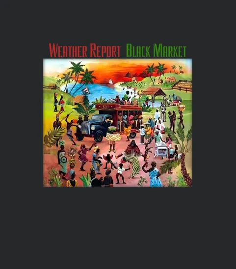Weather Report Black Market 1976
