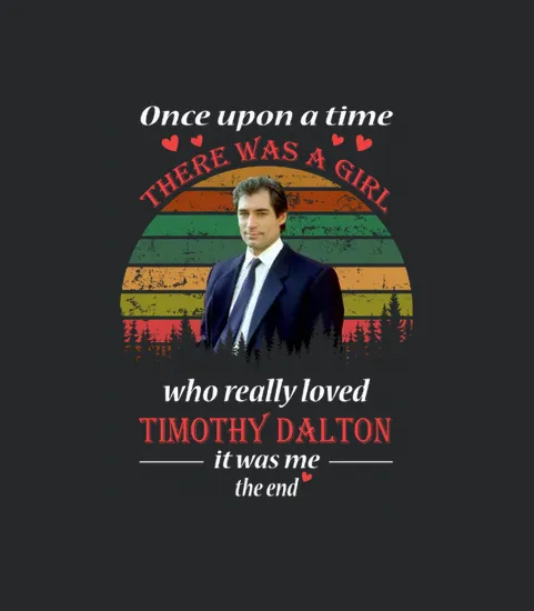 Who Really Loved Timothy Dalton