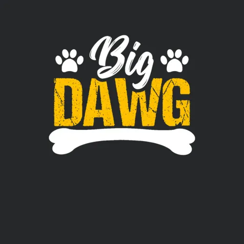 Big Dawg Dog Gift Idea