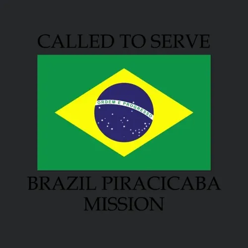 Brazil Piracicaba Mission Lds Mission Called To