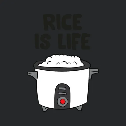 Rice Is Life Asian Food Chinese Rice Love Rice