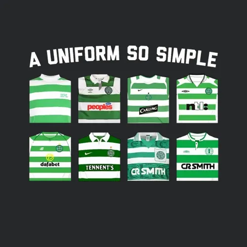 Uniform So Simple Celtic Glasgow