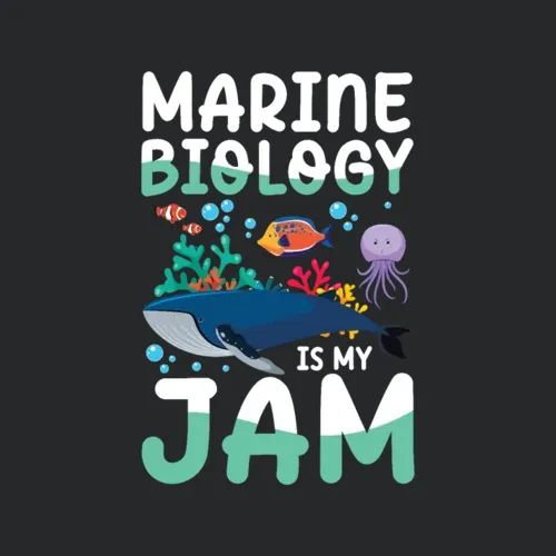 Marine Biology Is My Jam