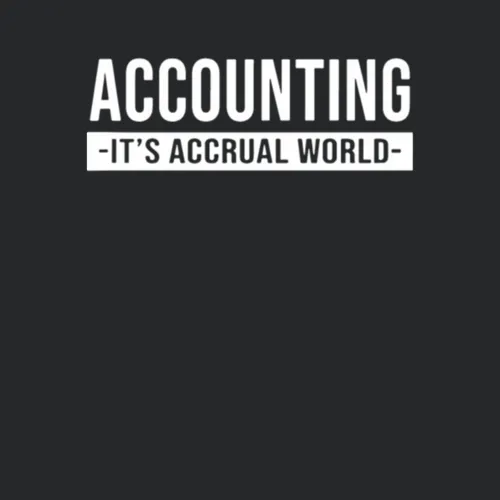 Accounting It Is Accrual World Sister