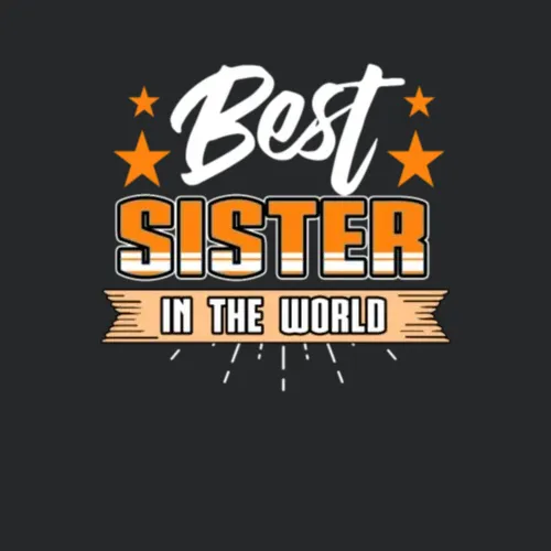 Best Sister In The World Present Shirt