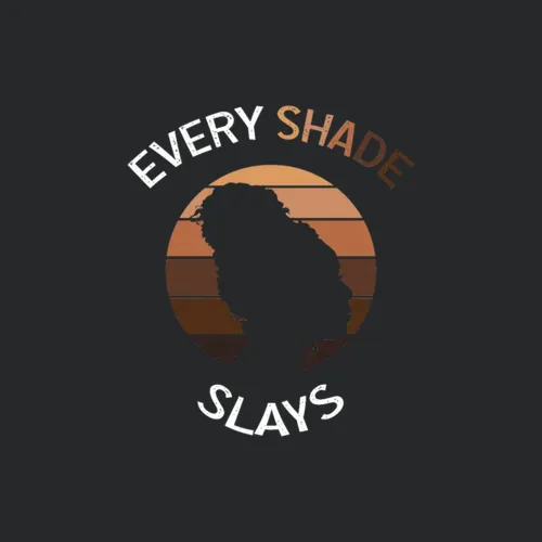 Every Shade Slays Human Rights Advocate Gift