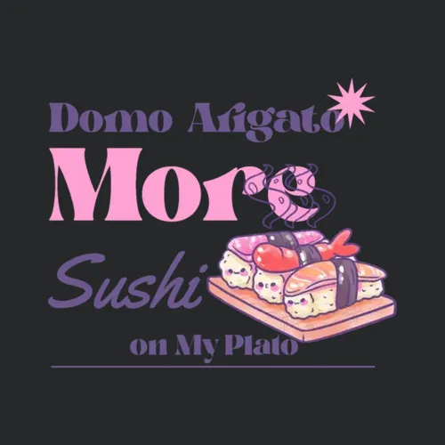 Domo Arigato More Sushi Anime Food
