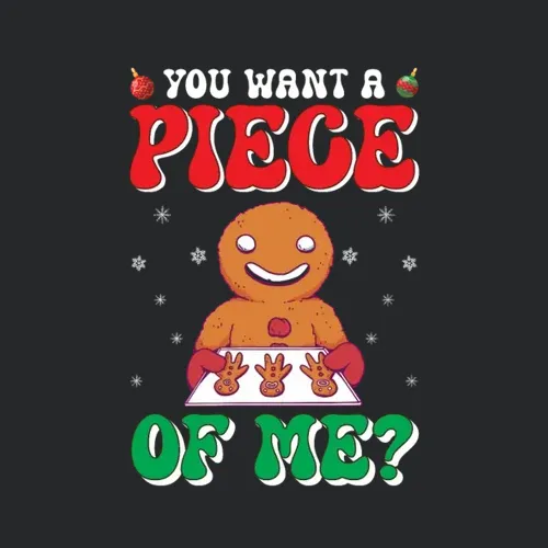 Piece Of Me Gingerbread Funny Naughty Christmas