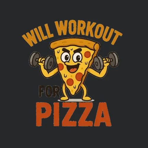 Will Workout For Pizza