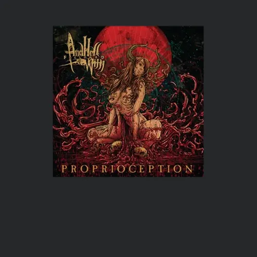 And Hell Followed With Proprioception