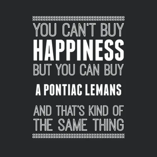 Buy A Pontiac Lemans Happiness Car Lover