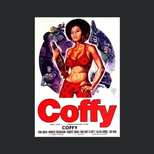 Coffy Foxy Brown Pam Grier Popular Blaxploitation Vintage Movie Fan T