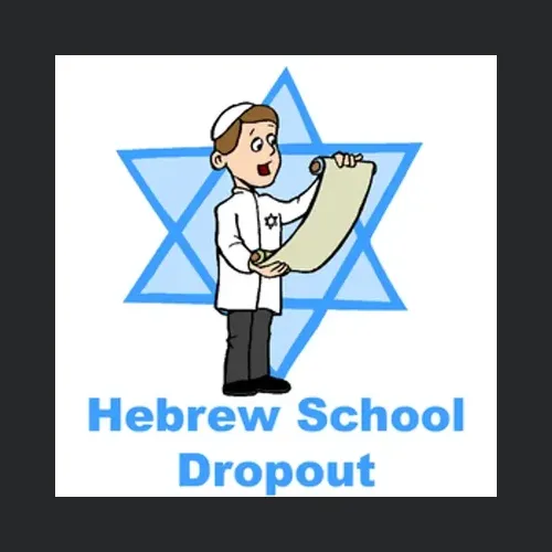 Hebrew School Dropout Funny Jewish