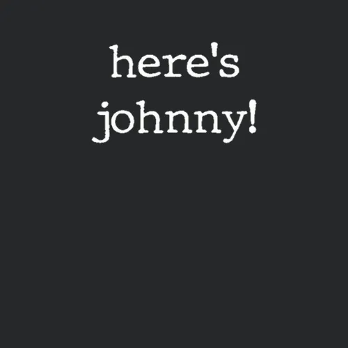 Heres Johnny Tonight Show Fan Tv Catchphrase Ed Mcmahon Johnny Carson