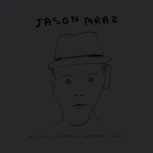 Jason Mraz Music Sing Dance Steal Things