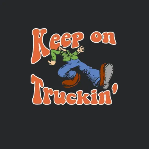 Keep On Truckin Retro