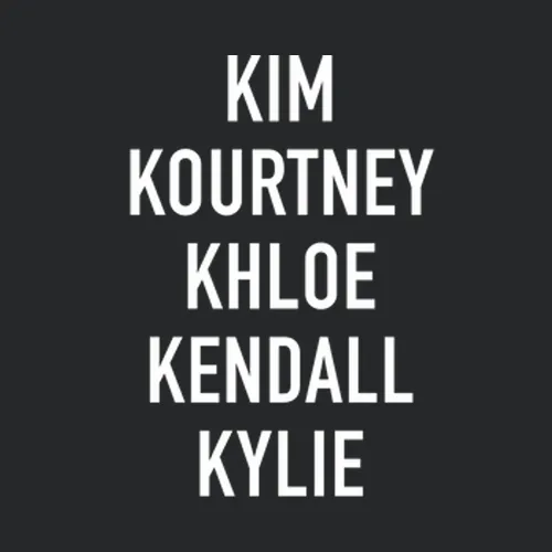 Kim Kourtney Khloe Kendall Kylie