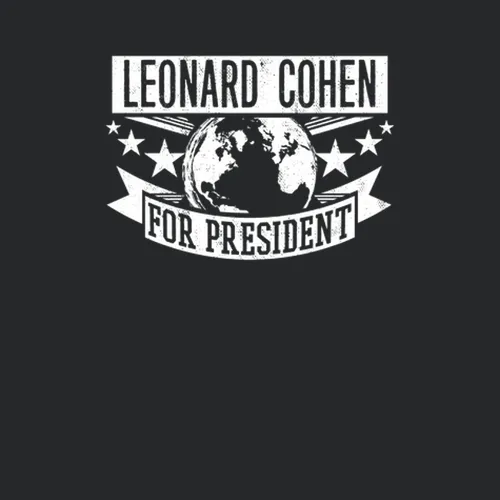 Leonard Cohen For President Rock And Roll Hall Of Fame