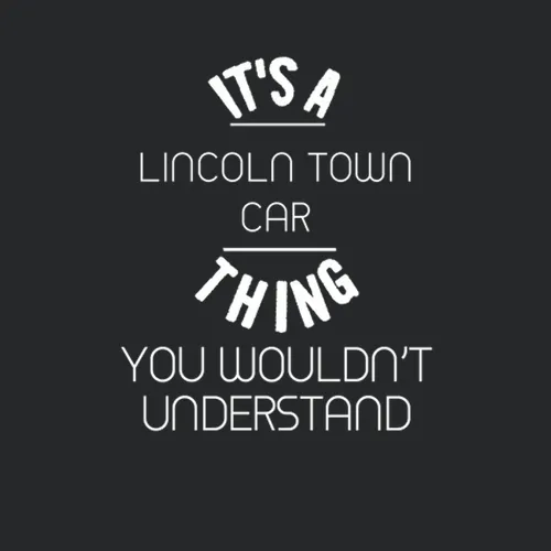 Lincoln Town Car Thing Wouldnt Understand Funny Car Auto