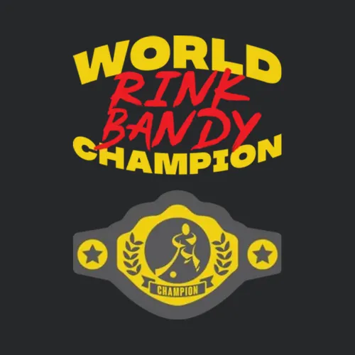 Rink Bandy World Champion Belt Funny Sports Hobby