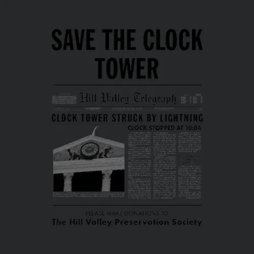Save The Clock Tower Back To The Future Hill Valley White