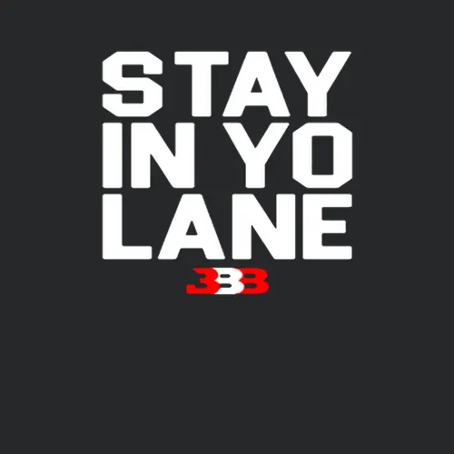 Stay In Yo Lane Big Baller Brand Lavar Ball Meme Basketball