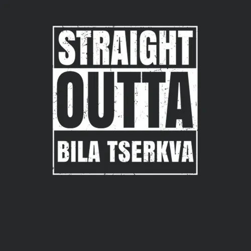 Straight Outta Bila Tserkva Ukraine Parody Grunge City