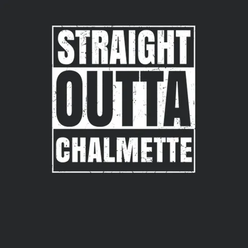 Straight Outta Chalmette Louisiana City Compton Parody Grunge