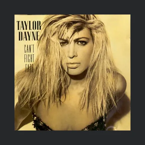 Taylor Dayne Cant Fight Fate Retro Album Cover