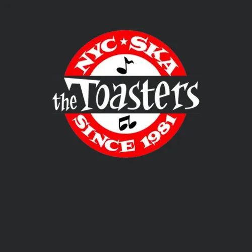 The Toasters Nyc Ska Since 1981