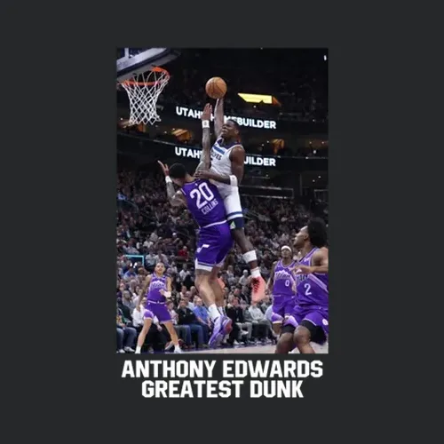 Anthony Edwards Greatest Dunk Collins