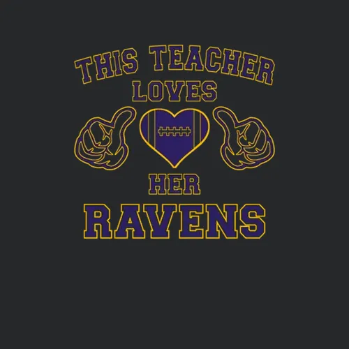 This Teacher Loves Her Ravens Football Baltimore Ravens Team Colors Ladies