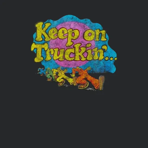 Keep On Truckin Retro Grunge